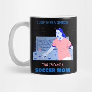 Soccer mom - defender Mug